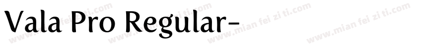 Vala Pro Regular字体转换